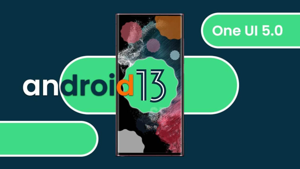 Android 13 will come with the Samsung's One UI 5.0