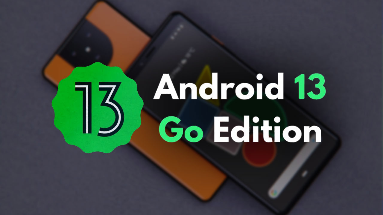 Android 13 Go Edition announced
