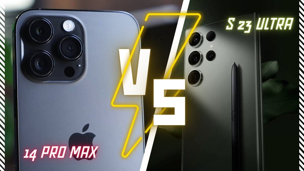 iPhone 14 Pro Max vs Samsung Galaxy S23 Ultra