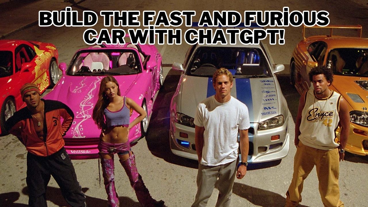 Entering the Fast and Furious world with ChatGPT!