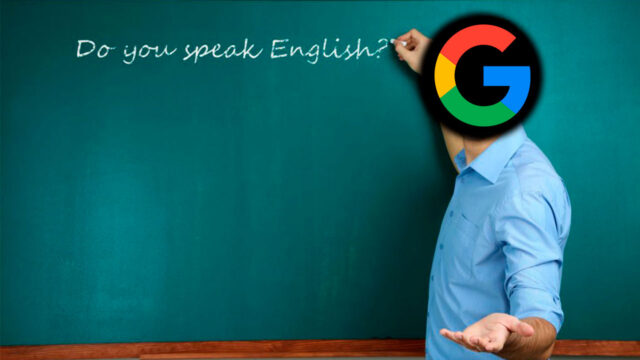 Google will be your English teacher!