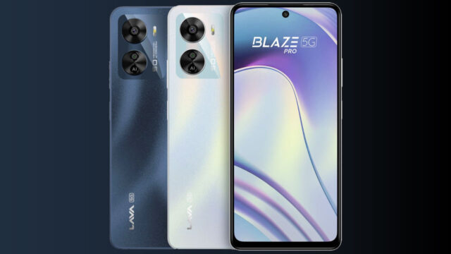 Lava Blaze Pro 5G launched in India