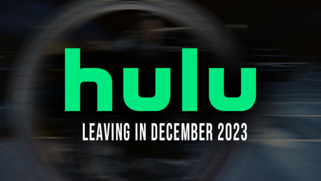 Hulu december 2023 leaving list
