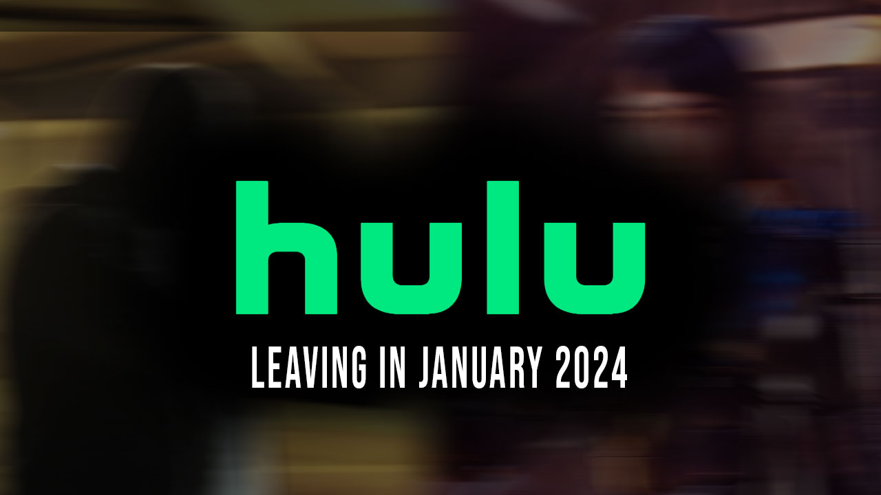 What’s leaving Hulu in January 2024?