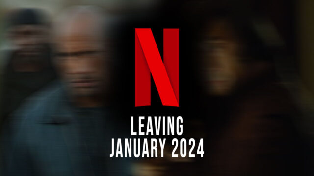 Netflix January 2024 leaving list