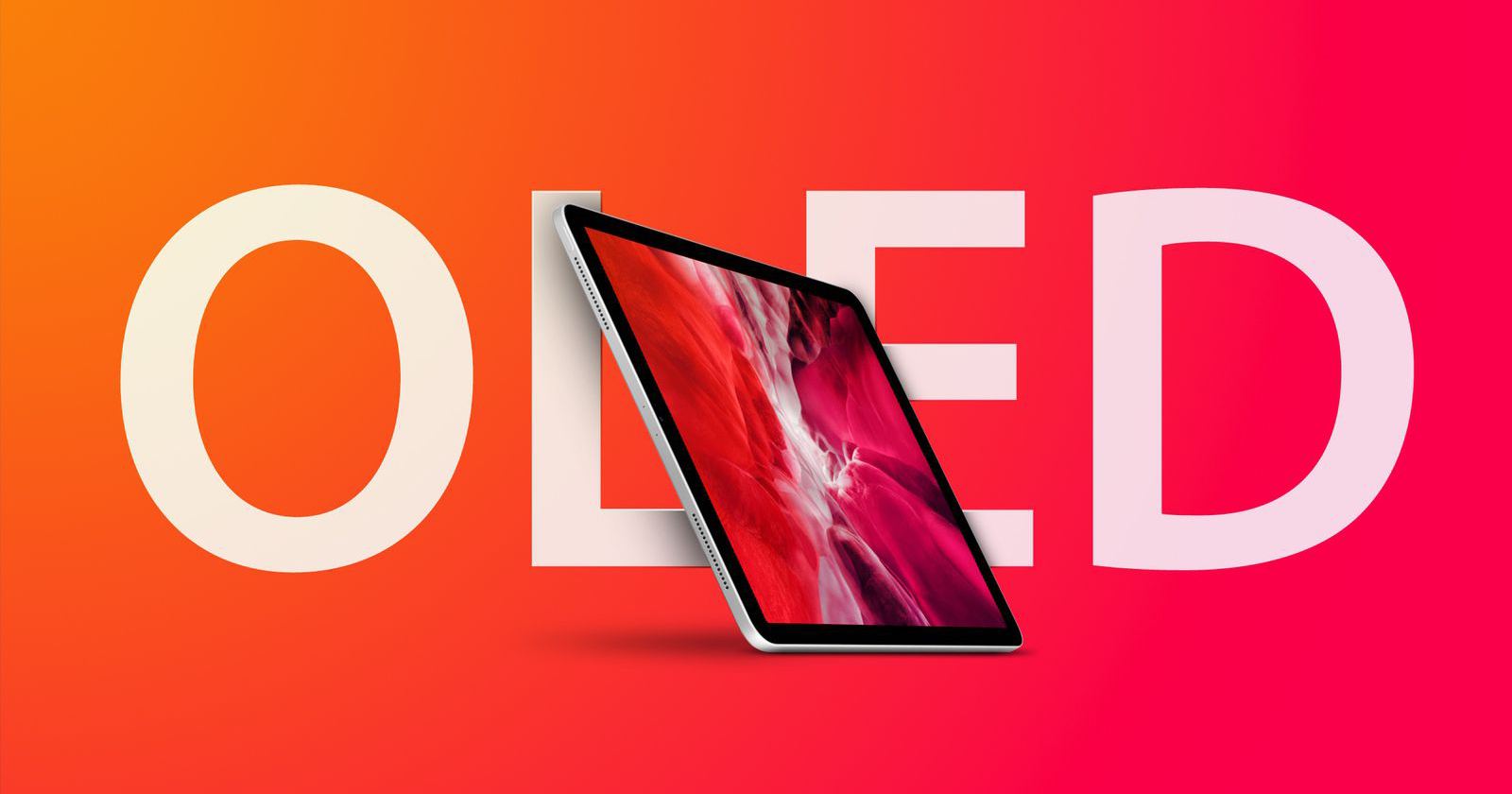 Critical development for iPad Pro with OLED screen!