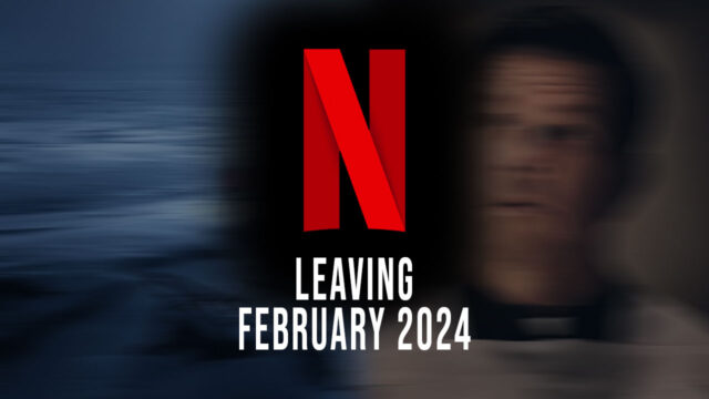 Netflix February 2024 leaving list