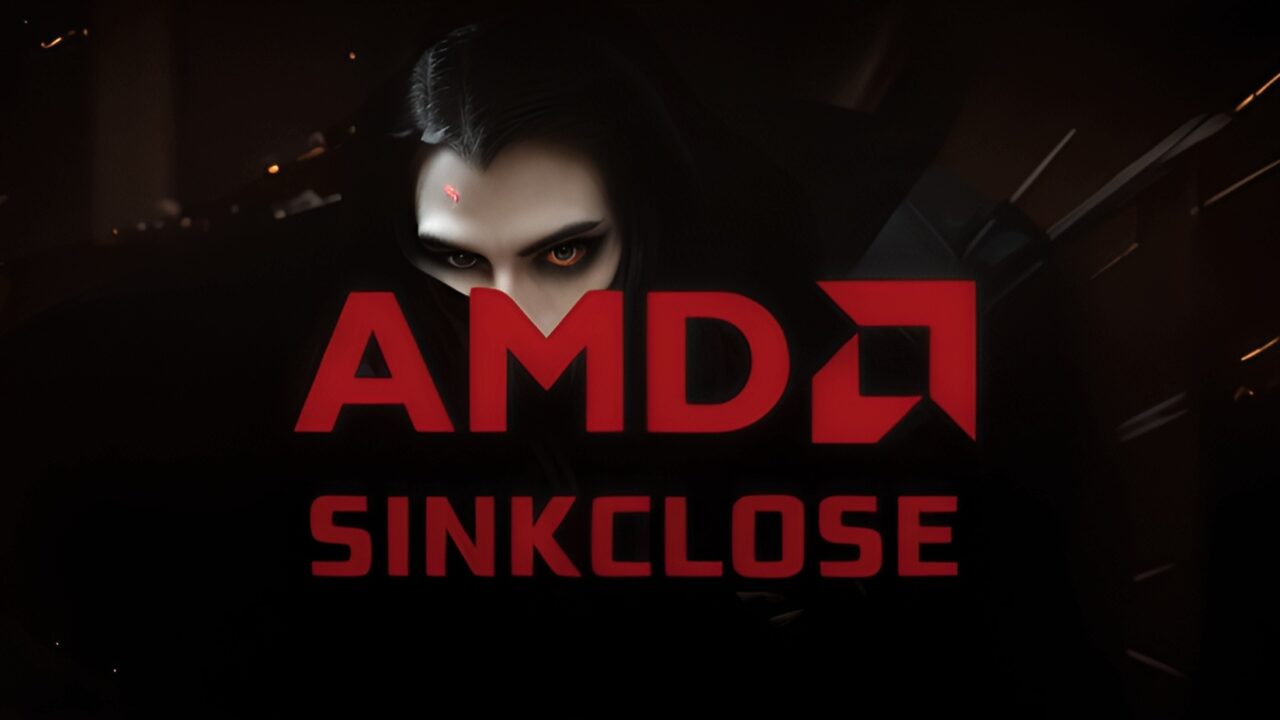 AMD announced a high-risk security vulnerability called Sinkclose