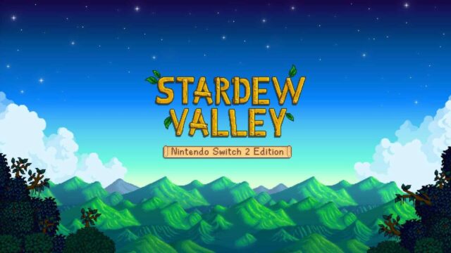 Stardew Valley Switch 2 Edition Surprise: It’s Free!