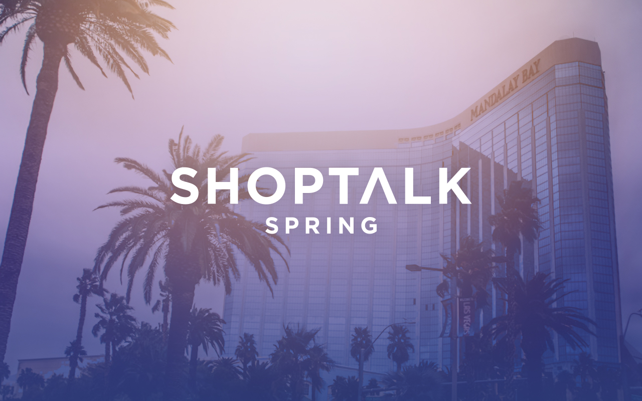 Shoptalk Spring 2026